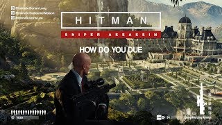 How Do You Due  All Pigeon Locations  HITMAN 2 Sniper Assassin [upl. by Hyde157]