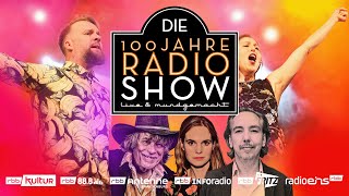 Die 100 Jahre Radio Show [upl. by Merriott241]