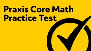 Free Praxis Core Math Practice Test 5732 [upl. by Eatton]