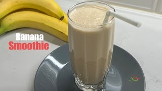 Delicious Banana Smoothie In 5 Minutes  A Healthy Milkshake For The Summer Enjoy 😋 [upl. by Bannister]