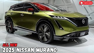 Redesign 2025 Nissan Murano Unveiling the Latest Innovation [upl. by Aisital348]