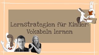 Lernstrategien für Kinder Vokabeln lernen [upl. by Sonitnatsnok520]