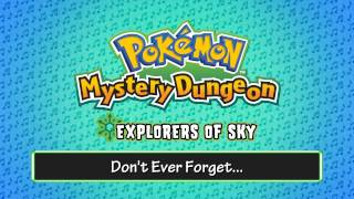 070  Dont Ever Forget  Pokémon Mystery Dungeon  Explorers of Sky [upl. by Kcirdnek]