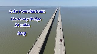 Lake Pontchartrain Causeway Bridge and Phantom 3 Advanced [upl. by Avilla]