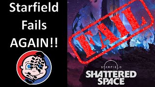 Bethesdas Starfield Expansion Shattered Space is a DISASTER [upl. by Yentterb]