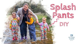 SPLASH PANT DIY  Water Resistant Kids Pants Sewing Tutorial  Wet Weather Clothing For Kids [upl. by Tavey98]