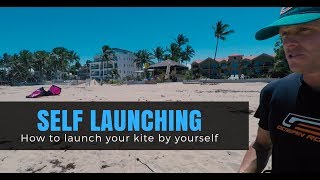 How to Launch Your Kite by Yourself Kitesurfing Tutorial [upl. by Enilrek660]