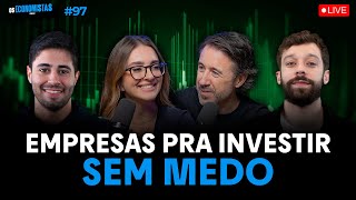 AS EMPRESAS MAIS SEGURAS DA BOLSA PRA INVESTIR Louise Barsi  AGF  Os Economistas 97 [upl. by Edualc968]