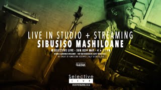 Sibusiso Mashiloane at Selective Live [upl. by Liggitt463]