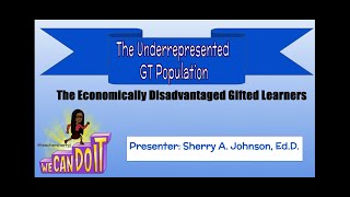 The Economically Disadvantaged Gifted Learner [upl. by Snook]