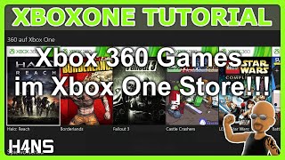 Xbox 360 Spiele im Xbox One Store XBOX ONE Tutorial [upl. by Hakvir769]