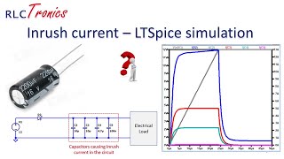 RT7 Inrush Current and reducing methods  Ltspice Simulation [upl. by Merri626]