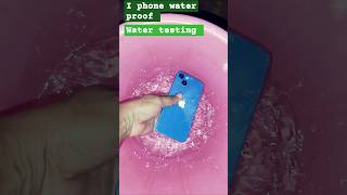 I Phone water testing water proof mobile I phone vs android which better smartphonewatertesting [upl. by Quirk]