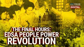 The Final Hours EDSA People Power Revolution  Need to Know [upl. by Sherborne]