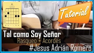 Tal como soy Tutorial con guitarra acustica con acordes Jesus Adrian Romero [upl. by Vania]