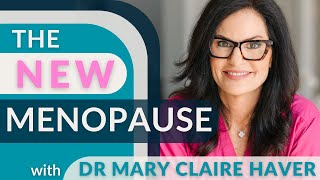 The New Menopause with Dr Mary Claire Haver [upl. by Olympia140]