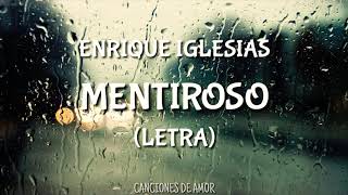 Mentiroso  Enrique iglesias Letra [upl. by Einaffit]