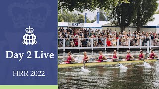 Day 2 Live  Henley Royal Regatta 2022 [upl. by Bettencourt]