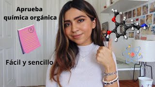 Cómo aprobar química orgánica de una manera sencilla y fácil Te comparto mis técnicas de estudio [upl. by Nylzaj]