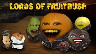 Annoying Orange HFA  Lords of Fruitbush [upl. by Grier966]