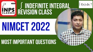 Best Questions for NIMCET 2022  The Indefinite Integral Revision Class by Nitin Sir [upl. by Rekoob]