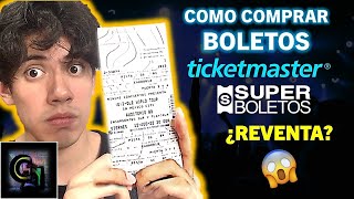 Como COMPRAR BOLETOS para tus CONCIERTOS  Ticketmaster Superboletos reventa  GUIA y consejos [upl. by Nikolaos]