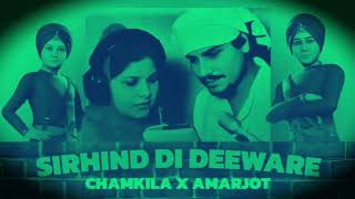 Mera ki Kasoor  Chamkila Amarjot New Punjabi Song  Sirhind  Remix Religious Songs [upl. by Brynna]