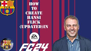 Hansi Flickupdated FC 24 Creation [upl. by Anitel]