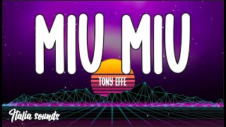 Tony Effe  MIU MIU Testo  Lyrics Video [upl. by Nader489]