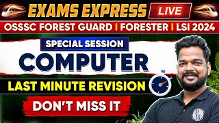 Last Minute Revision  Computer  For OSSSC Forest Guard Forester amp LSI Exam 2024  OPSC Wallah [upl. by Blunt]