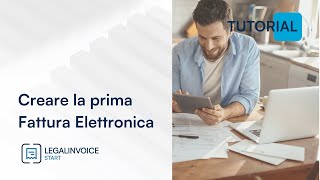 Come Emettere una Fattura Elettronica con Legalinvoice START [upl. by Hsaniva]