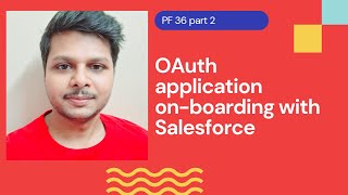 OAuth Application onboarding with Salesforce PingFederate Complete course  PF 36 part 2 [upl. by Alveta]