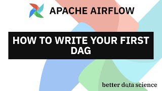 Apache Airflow for Data Science 2  How to Write Your First Airflow DAG Data Pipeline [upl. by Todhunter]