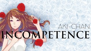 【Akichan】 Incompetence Full 【Cover en español】 [upl. by Reta]