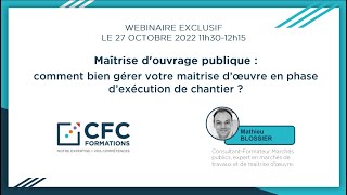 WEBINAIRE   Comment bien gérer votre maîtrise d’œuvre en phase d’exécution de chantier [upl. by Collen]