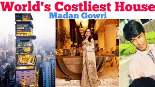 Worlds Costliest House  Tamil  Antilla  Ambani House  Madan Gowri  MG [upl. by Nosro19]