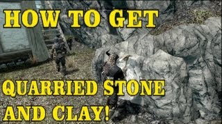 Skyrim Hearthfire DLC How to get Quarried Stone and Clay [upl. by Regnig]