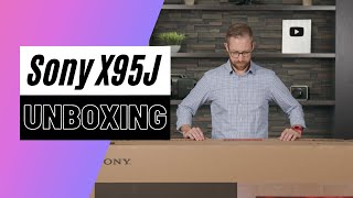 Unboxing The Best Sony 4k LED of 2021  The X95J Series [upl. by Nywloc]