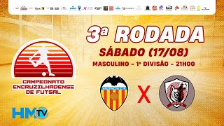 1ª FASE  MASC 1ª DIV  VALENCIA X WOLSF  CAMPEONATO ENCRUZILHADENSE DE FUTSAL  HMTV [upl. by Ahsiemac986]