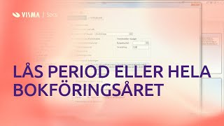 Låsa period eller hela bokföringsåret i Visma Administration [upl. by Ahsiad887]