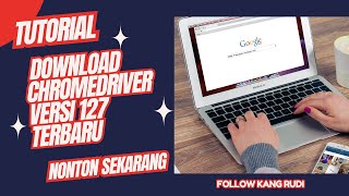 Cara update chromedriver versi 127 terbaru Tutorial Cara download chromedriver versi 127 terbaru [upl. by Jocelin]