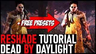 Dead By Daylight Reshade Tutorial  SteamEpic Guide for DBD  Presets Settings [upl. by Aztin]