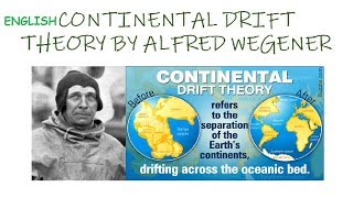 Continental Drift Theory 1912 By Alfred Wegener Explained In English [upl. by Llerehc]