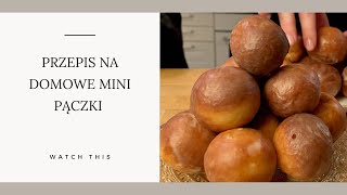 PRZEPIS NA MINI PĄCZKI DELIKATNE I PUSZYSTE [upl. by Amoritta]