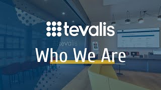 Who We Are  Tevalis [upl. by Hallette650]