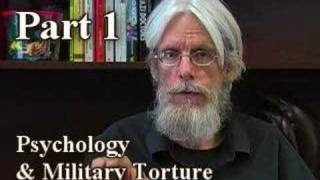 Psychology amp Military Torture  Part 1 [upl. by Huntlee]