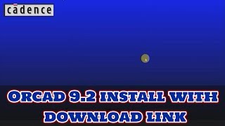 How to install and crack Orcad 92  with download link [upl. by Coreen200]