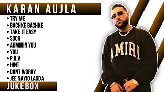 Top 10 songs of Karan Aujla  Karan Aujla all songs  New Punjabi songs 2023 karanaujla [upl. by Yniatirb]