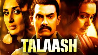 TALAASH THE ANSWER LIES WITHIN 2012  THRILLER MYSTERY BEST FILM  AAMIR KHAN KAREENA KAPOOR [upl. by Mercola]