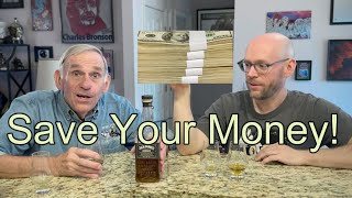 Getting Your Moneys Worth in Whiskey [upl. by Yrallih]